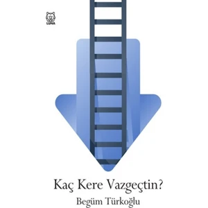 Kaç Kere Vazgeçtin - Begüm Türkoğlu