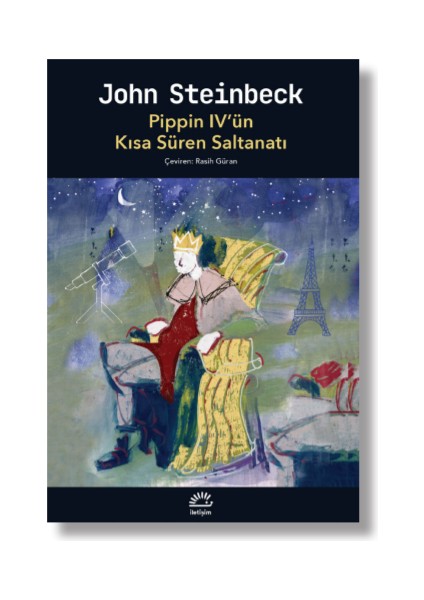Pippin IV'ün Kısa Süren Saltanatı - John Steinbeck