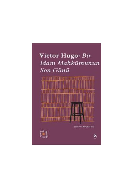 Bir İdam Mahkûmunun Son Günü - Victor Hugo