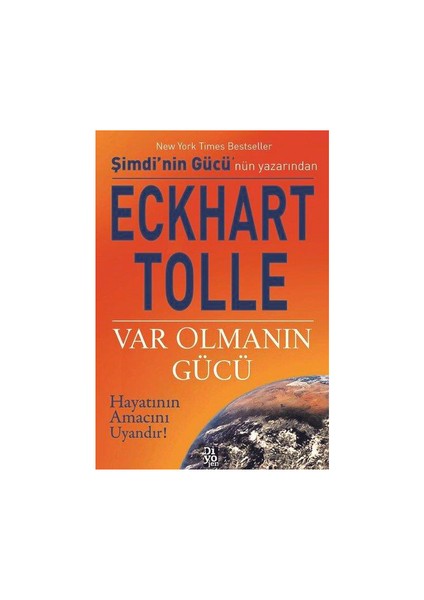 Var Olmanın Gücü - Eckhart Tolle