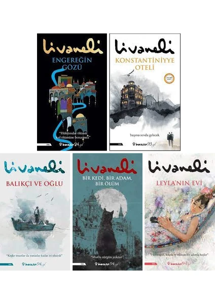 Engereğin Gözü - Konstantiniyye Oteli - Balıkçı ve Oğlu - Bir Kedi, Bir Adam, Bir Ölüm - Leyla'nın Evi - Zülfü Livaneli