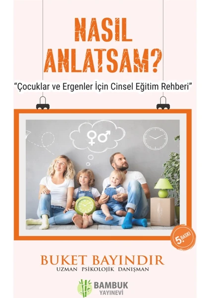 Nasıl Anlatsam? - Buket Bayındır