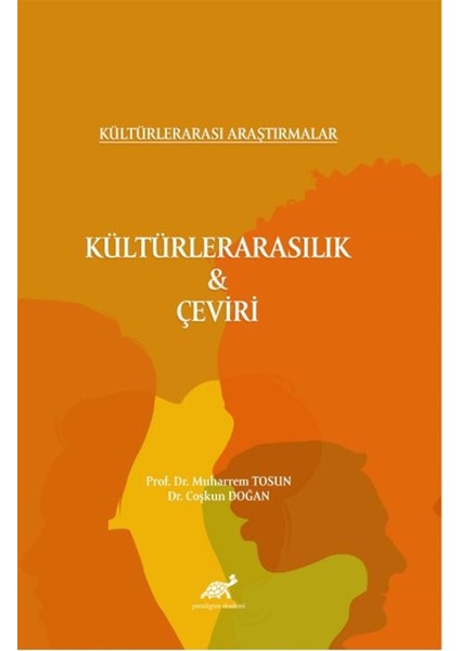 Kültürlerarasılık ve Çeviri - Muharrem Tosun