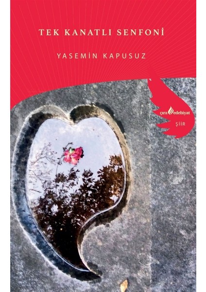 Tek Kanatlı Senfoni - Yasemin Kapusuz