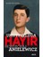 Umutsuzluğa Hayır Mordechaj Anielewicz - Rachel Hausfater 1