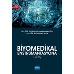 Nobel Akademik Yayıncılık Biyomedikal Enstrümantasyona Giriş Mehlika Karamanlıoğlu Ciltsiz 240 Sayfa Nobel Yayınları