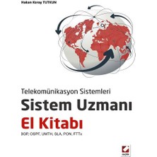 Telekomünikasyon Sistemlerisistem Uzmanı El Kitabı Bgp, Ospf, Umth, Sla, Pon, Fttx - Hakan Koray Tutkun