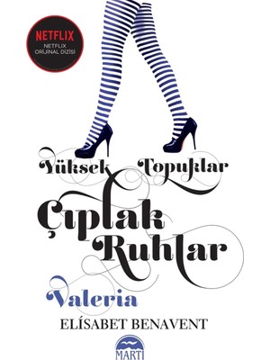 Yüksek Topuklar Çıplak Ruhlar - Elisabet Benavent
