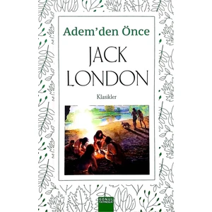 Adem'den Önce - Jack London