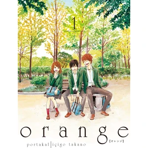 Orange Cilt 1 - Içigo Takano