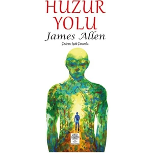 Huzur Yolu - James Allen