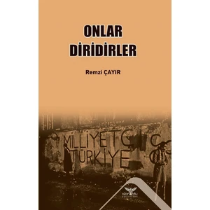 Onlar Diridirler - Remzi Çayır