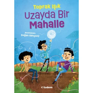 Uzayda Bir Mahalle - Toprak Işık