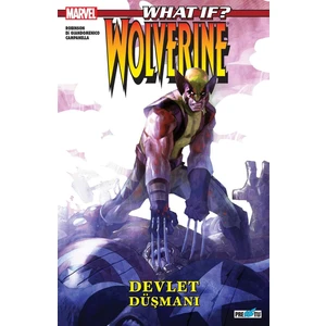 - What If? Wolverine Devlet Düşmanı