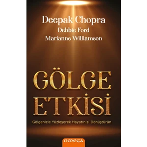 Gölge Etkisi - Deepak Chopra