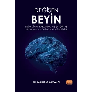 Değişen Beyin - Mariam Kavakcı