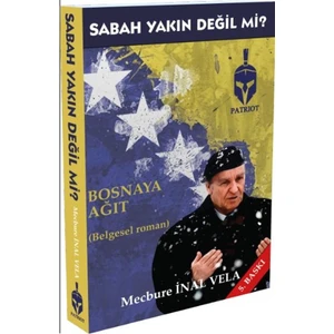 Sabah Yakın Değil Mi? - Mecbure Inal Vela