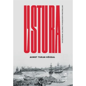 Ustura - Ahmet Turan Köksal