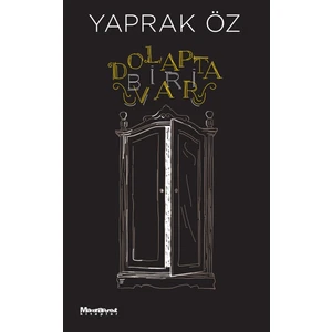 Dolapta Biri Var - Yaprak Öz