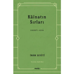 Kainatın Sırları - İmam Suyûtî