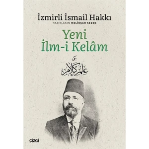 Yeni Ilm-I Kelam - Izmirli Ismail Hakkı