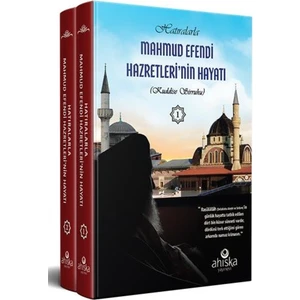 Hatıralarla Mahmud Efendi Hazretleri'nin Hayatı (2 Cilt Takım)