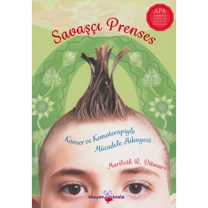 Savaşçı Prenses - Maribeth R. Ditmars