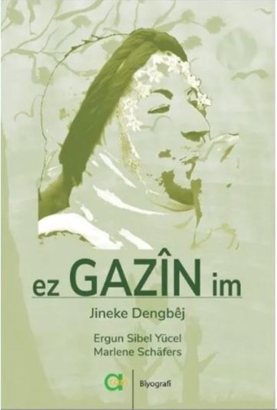 Ez Gazin Im - Ergun Sibel Yücel