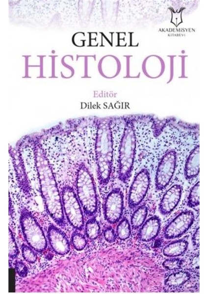 Genel Histoloji - Dilek Sağır