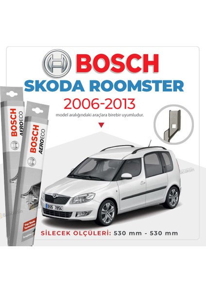 Skoda Roomster Muz Silecek Takımı (2006-2013) Bosch Aeroeco