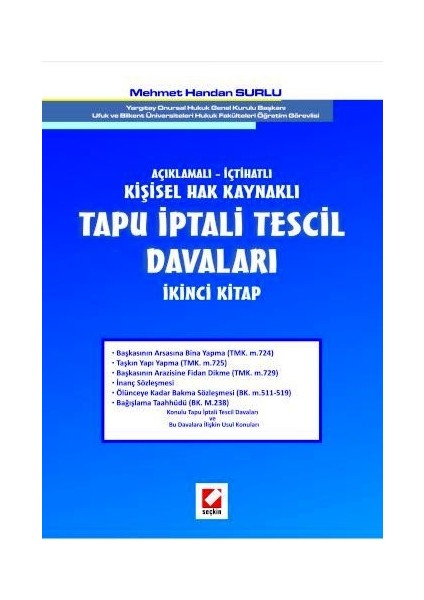 Açıklamalı – Içtihatlıtapu Iptali Tescil Davaları &#40;ikinci Kitap&#41; - Mehmet Handan Surlu