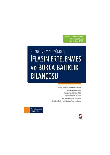 Hukuki ve Mali Yöndeniflasın Ertelenmesi ve Borca Batıklık Bilançosu - Sabri Burak Arzova