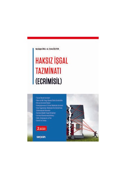 Haksız Işgal Tazminatı &#40;ecrimisil&#41; - Nurdoğan Ünal