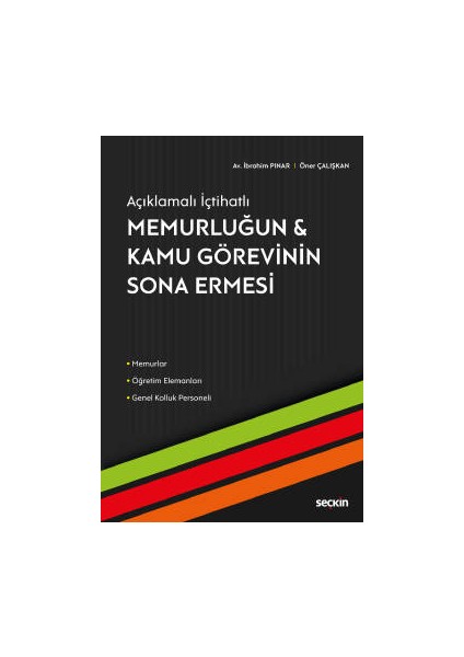 Memurluğun &#38; Kamu Görevinin <br /> sona Ermesi - İbrahim Pınar