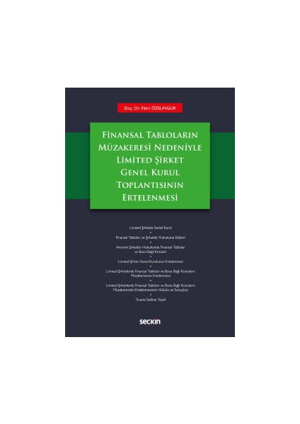 Finansal Tabloların Müzakeresi Nedeniylelimited Şirket Genel Kurul Toplantısının Ertelenmesi - Fahri Özsungur