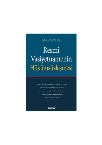 Resmî Vasiyetnamenin Hükümsüzleşmesi - Furkan Olgaç