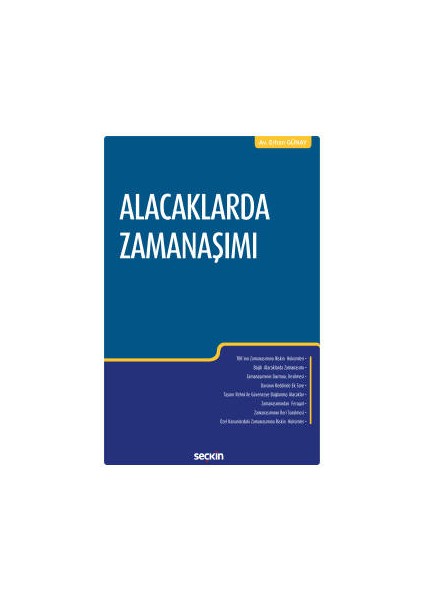 Alacaklarda Zamanaşımı - Erhan Günay