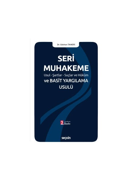 Seri Muhakeme Usul–şartlar–suçlar ve Hüküm ve Basit Yargılama Usulü - Gökhan Taneri