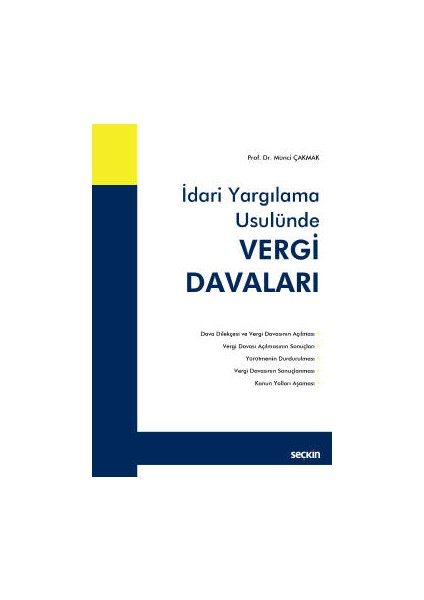 Idari Yargılama Usulündevergi Davaları - Naci Münci Çakmak