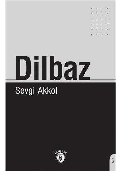 Dilbaz -Sevgi Akkol