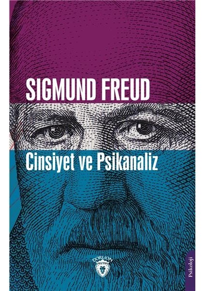 Cinsiyet ve Psikanaliz -Sigmund Freud