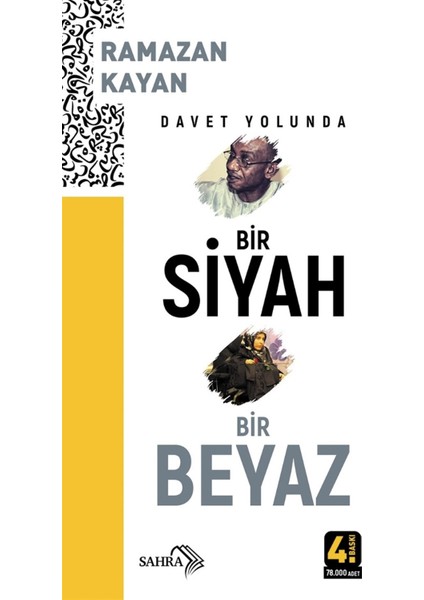 Davet Yolunda Bir Siyah Bir Beyaz - Ramazan Kayan