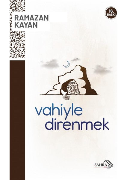 Vahiyle Direnmek - Ramazan Kayan