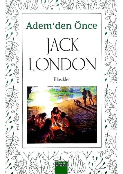 Adem'den Önce - Jack London