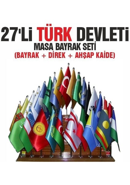 27'li Türk Devletleri Masa Bayrağı Seti 15X22,5