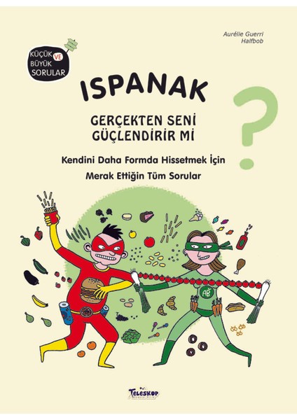 Ispanak Gerçekten Seni Mi? - Aurelie Guerri