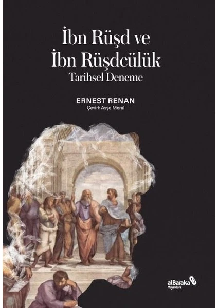 İbn Rüşd ve İbn Rüşdcülük - Ernest Renan