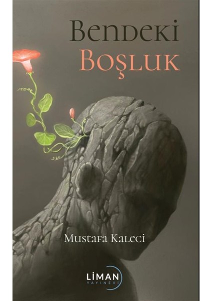 Bendeki Boşluk - Mustafa Kaleci