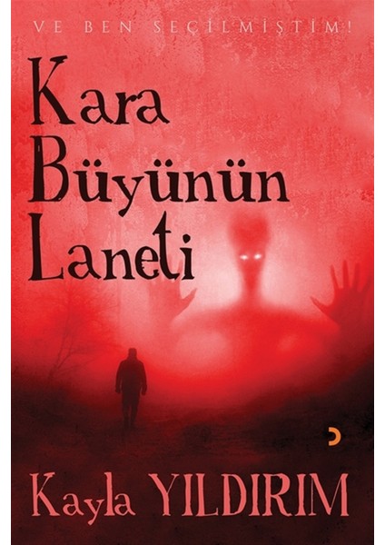 Kara Büyünün Laneti - Kayla Yıldırım