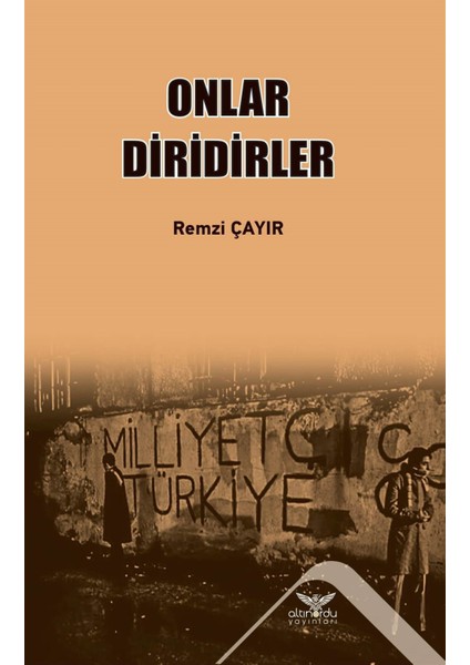 Onlar Diridirler - Remzi Çayır